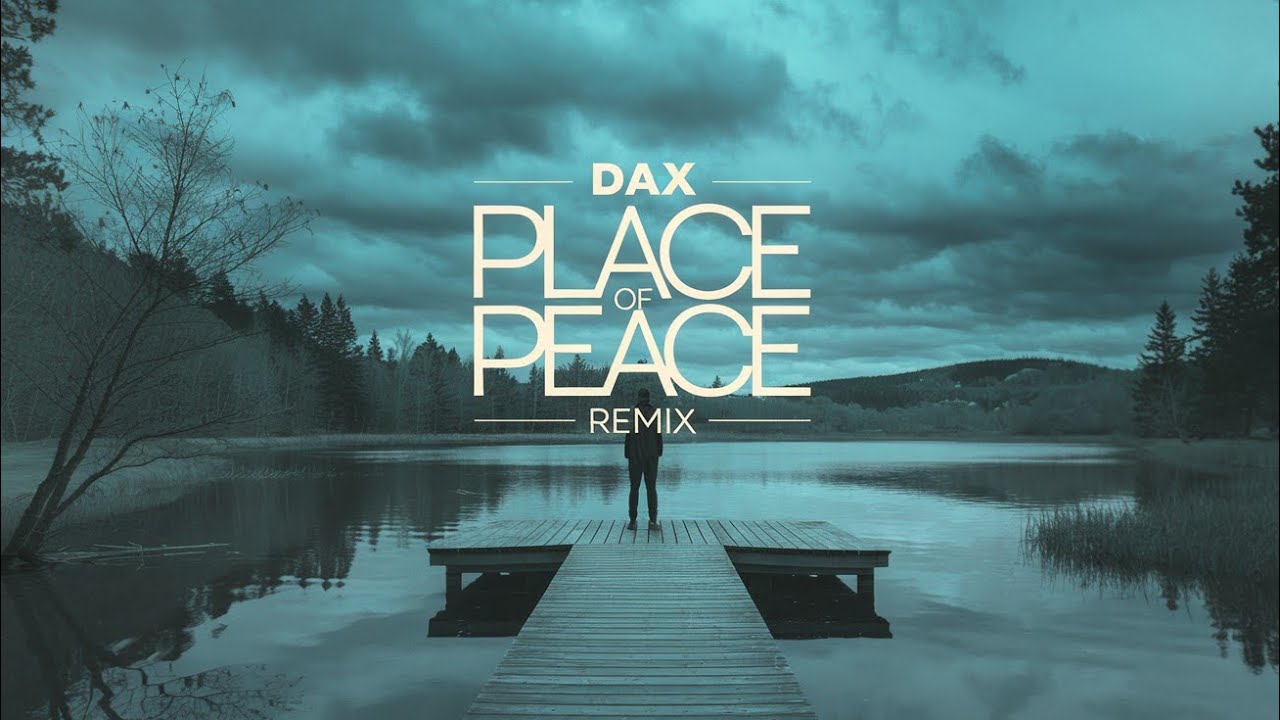 Dax – Place Of Peace