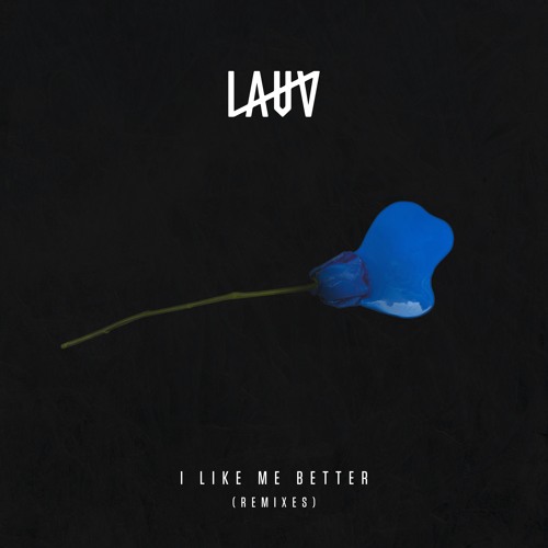 Lauv – I Like Me Better