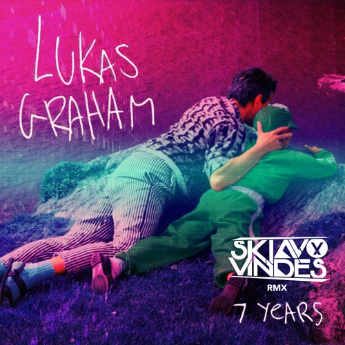 Lukas Graham – 7 Years