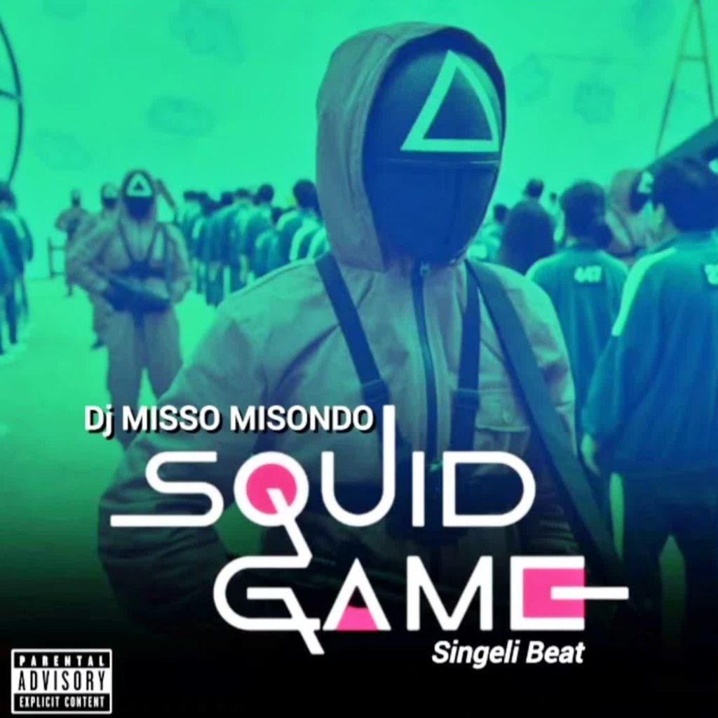 Misso Misondo – Squid Game Singeli Remix