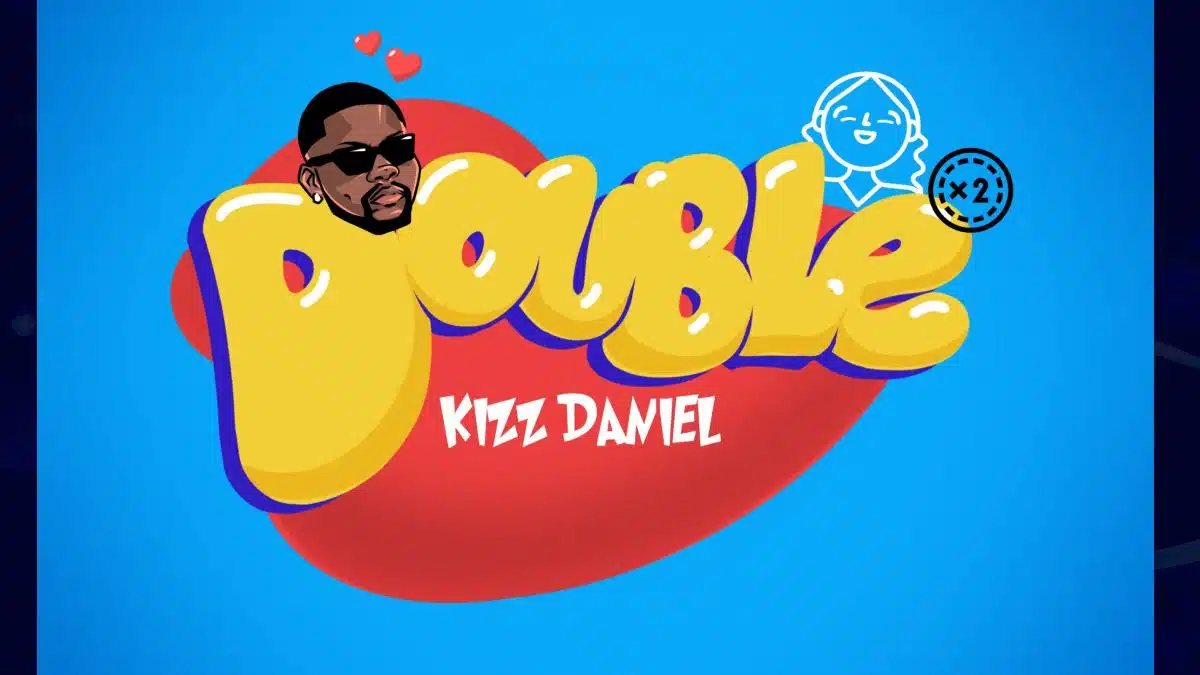 Kizz Daniel – Double